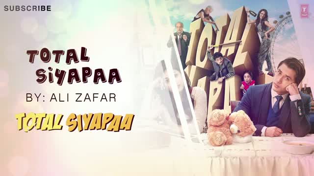 Total Siyapaa Title Song (Audio) | Ali Zafar, Yaami Gautam, Anupam Kher, Kirron Kher