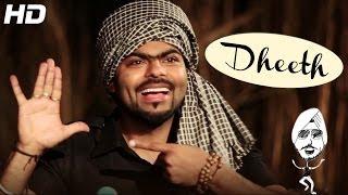 Latest 2014 Punjabi Song "Dheeth" By Sarthi k | DJ Flow