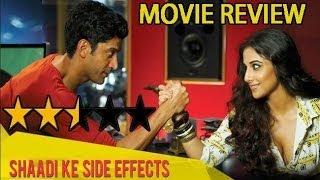 Movie Review Of Shaadi Ke Side Effects 
