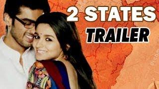 2 States Official Trailer ft Arjun Kapoor & Alia Bhatt RELEASES