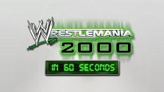 WrestleMania in 60 Seconds: WrestleMania 2000