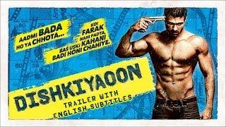 Dishkiyaoon - Official Trailer With English Subtitles ft. Harman Baweja, Sunny Deol, Ayesha Khanna