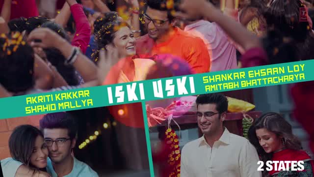 Iski Uski Full Song (audio) 2 States - Arjun Kapoor, Alia Bhatt