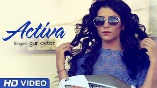 Official New Punjabi Songs "ACTIVA" | Yaari Yenkan Di | Guravtar