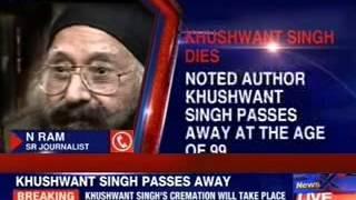 Khushwant Singh dies at 99