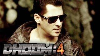 Salman Khan turns VILLAIN for Dhoom 4