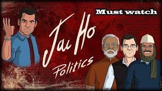 Jai Ho Politics - Extremely <span class='mark'>Funny</span>