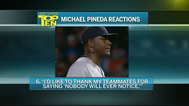 Michael Pineda's Top Ten Reactions To Being Caught Using Pine Tar