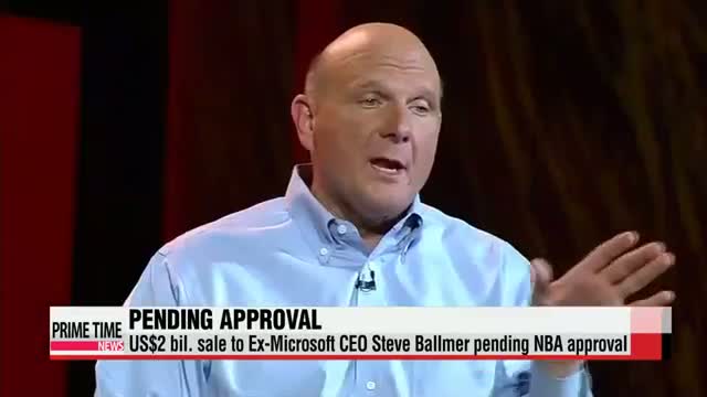 NBA: Steve Ballmer agrees to buy L.A. Clippers for $2 billion