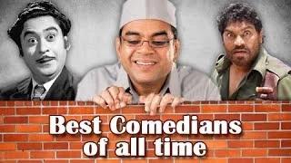 100 Years Of Bollywood - Best Comedians of All Time