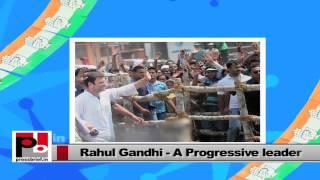 Rahul Gandhi - a sincere and honest leader with modern