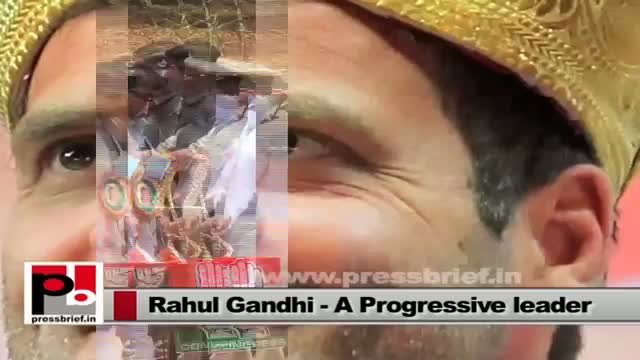 Rahul Gandhi - a leader who has progressive ideas and innovative vision