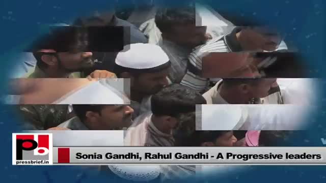 Sonia Gandhi, Rahul Gandhi - great leaders who always concerned about the poor