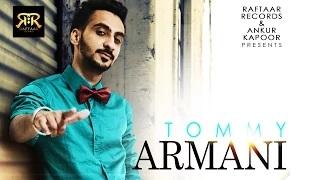 Tommy Armani | Sumeet Brar | Raftaar Records | Full Official Video | New Punjabi Song 2014