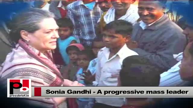 Upliftment of the poor and underprivileged has always been the mission of Sonia Gandhi