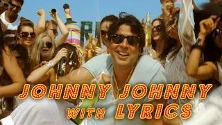 Johnny Johnny with Lyrics - Entertainment (2014) - Akshay Kumar, Tamannaah, Sachin Jigar