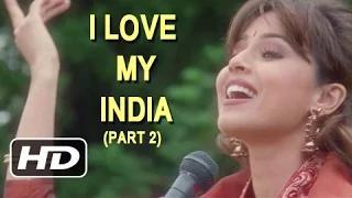 I Love My India (Part 2) - Classic Patriotic Song - Mahima Chaudhry, Shahrukh Khan - Pardes (1997)