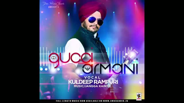 Kuldeep Rampuri | Gucci Armani | Brand New Punjabi Song 2014