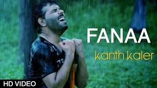 Kanth Kaler | Fanaa | Brand New Punjabi Song 2014