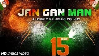 Jan Gan Man (Lyrical Video) - National Anthem