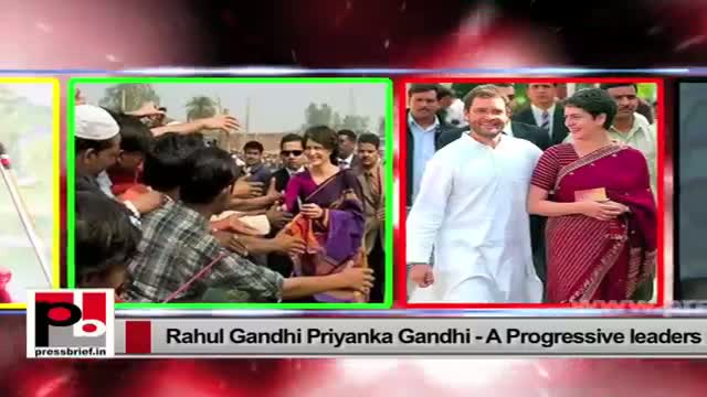 Rahul Gandhi, Priyanka Gandhi - young, progressive and energetic Congress leaders