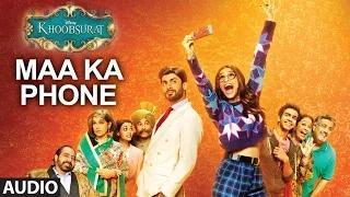 Maa Ka Phone Full AUDIO SONG - Khoobsurat - Sonam Kapoor | Bolllywood Songs