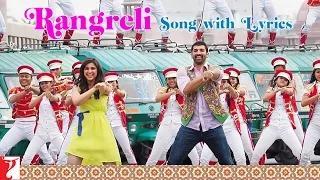 Rangreli - Song with Lyrics - Daawat-e-Ishq (2014)