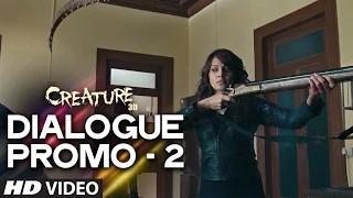Creature 3D Dialogue Promo - 2 - Bipasha Basu & Imran Abbas