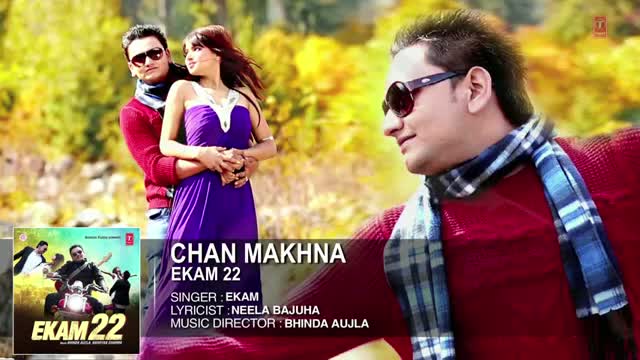 Chab Makhna Full Song (Audio) - Ekam | Ekam 22 | Hit Punjabi Song