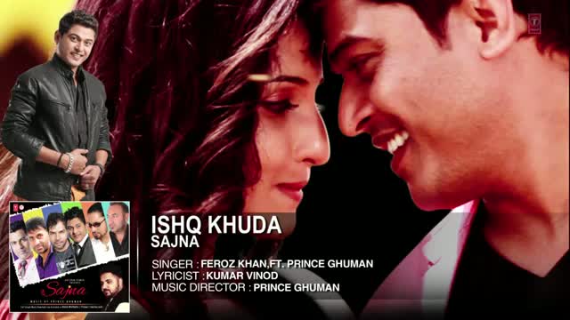Ishq Khuda Song - By Feroz Khan | Ft. Prince Ghuman Full Song (Audio) | Sajna | Hit Punjabi Song