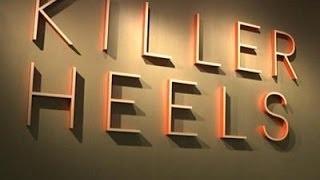 Killer Heels Exhibit Shows High Heel Evolution