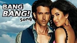 Hrithik Roshan & Katrina Kaif SIZZLE in BANG BANG Title SONG