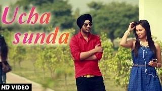 "Ucha Sunda" Song - By Prince Saggu | Raftaar Records | New Punjabi Songs 2014