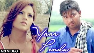 Yaar Pendu - By Manpreet Shergill | New Punjabi Songs 2014