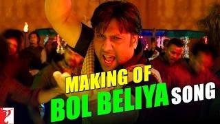 Kill Dil Leaks - Making of Bol Beliya Song