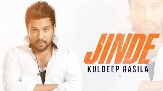 "Jinde" | Kuldeep Rasila | Latest Punjabi Songs 2014