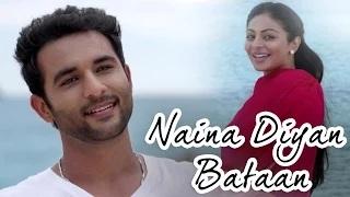 Naina Diyan Bataan | Proper Patola | Neeru Bajwa, Harish Verma, Yuvraj Hans