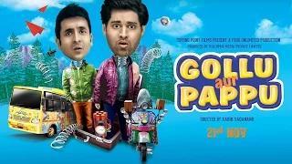 Gollu Aur Pappu Official Trailer - Starring Vir Das and Kunaal Roy Kapoor | 21st Novemebr, 2014