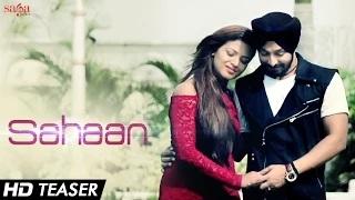 Sahaan - Mizaaj | Latest Punjabi Songs 2014