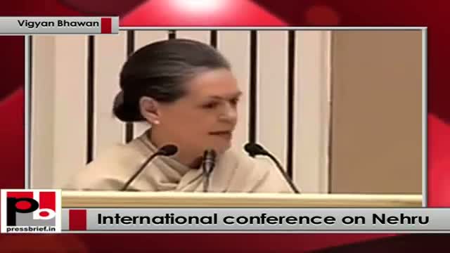 Sonia Gandhi addresses the 125th anniversary commemoration conference of Pt. Nehru