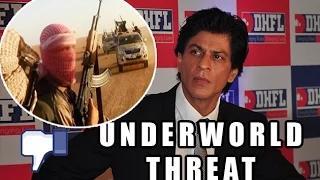 Shahrukh's REACTION On Underworld Threat