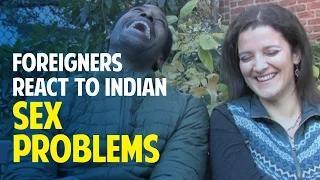 Foreigners React To Indian $ex Problems Video