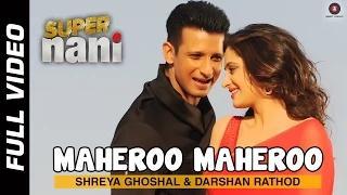 Maheroo Maheroo (Full Video HD) - Super Nani | Sharman Joshi & Shweta Kumar