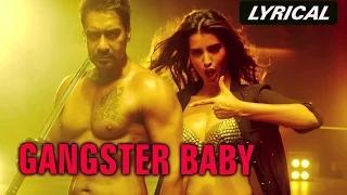 Gangster Baby | Full Song with Lyrics - Action Jackson (2014)
