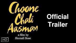 Choone Chali Aasman Trailer - Kalki Koechlin