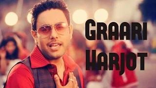 Graari - Punjabi Video Song | By Harjot | Music: Desi Crew