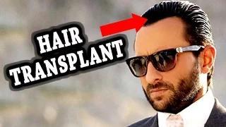 Saif Ali Khan's Hair Transplant