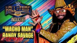 "Macho Man" Randy Savage announced for WWE Hall of Fame Class of 2015: WWE Raw, January 12, 2015