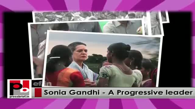 Congress President Sonia Gandhi - a simple person, efficient leader with modern vision