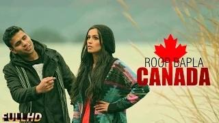 Canada - Latest Punjabi Songs 2015 | Roop Bapla